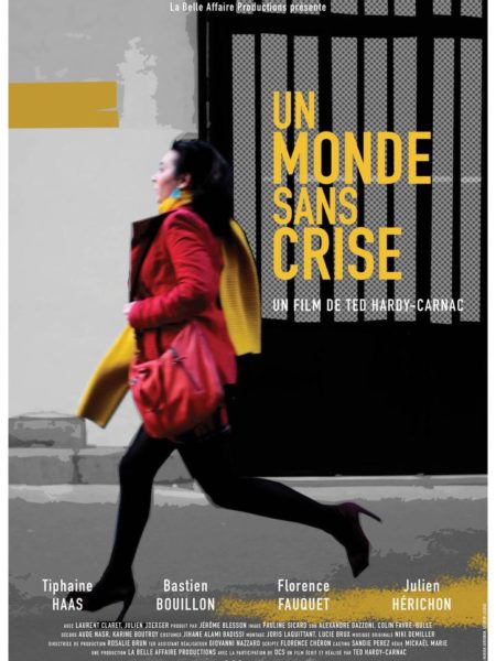 UN MONDE SANS CRISE