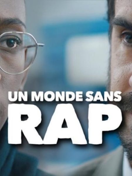 UN MONDE SANS RAP