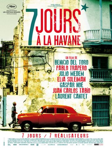 7 JOURS A LA HAVANE 7 JOURS A LA HAVANE